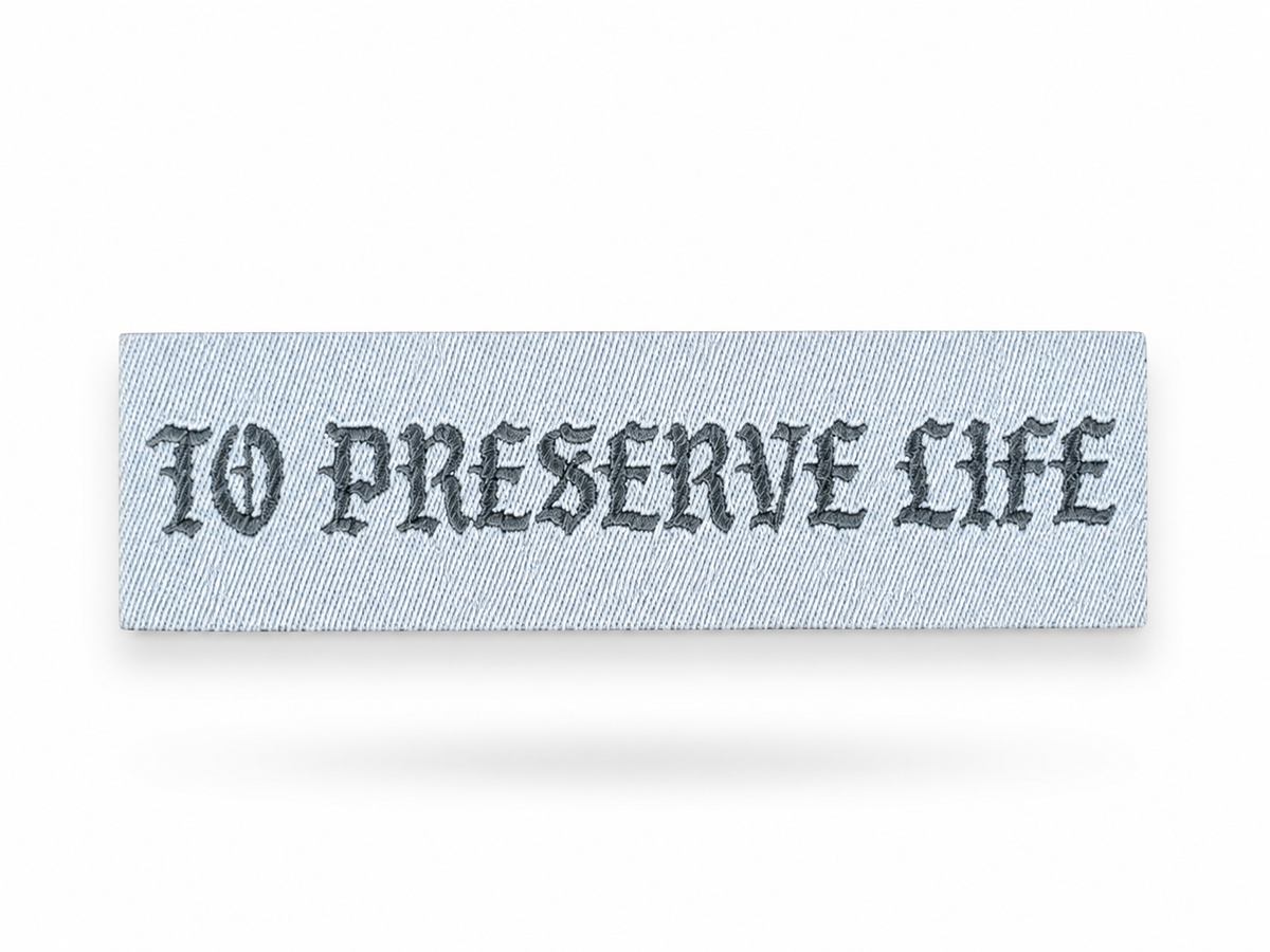 TO PRESERVE LIFE — Patch
