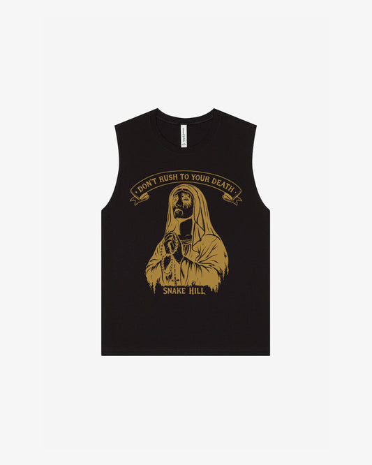 DON'T RUSH — Sleeveless T *PRE-ORDER*